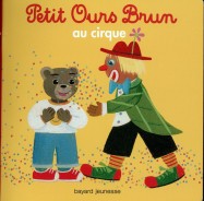Petit Ours Brun au cirque