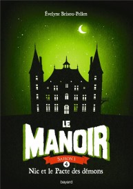 Le manoir - saison 1 t.4 ; Nic et le pacte des démons