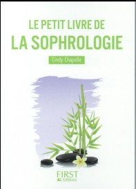 Le petit livre de la sophrologie