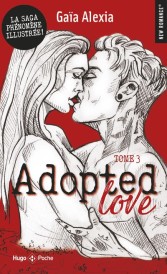 Adopted love t.3 ; version illustrée