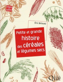 Petite et grande histoire des céréales et légumes secs