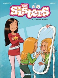 Les Sisters t.14 ; juré, craché, menti !