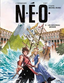 N.E.O. t.2 ; un nouveau monde