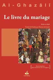 Le livre du mariage ; Kitâb an-Nikâh