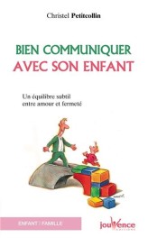 Bien communiquer avec son enfant