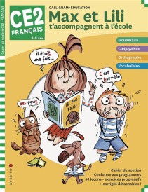 Max et Lili t'accompagnent en CE2 : français (édition 2020)