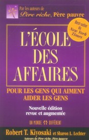 L'ecole des affaires - pour les gens qui aiment aider les gens -nouvelle edition revue et augmentee-