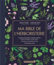 Ma bible de l'herboristerie (édition luxe)