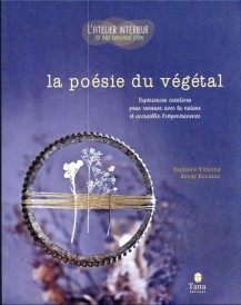 La poésie du végétal : expériences créatives pour renouer avec la nature et accueillir l'impermanence