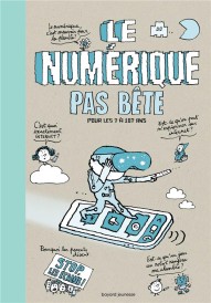 Le numérique pas bête