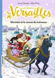 Les écuries de Versailles t.5 ; Mariette et la course de traîneaux