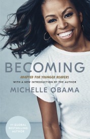 BECOMING - ADAPTED FOR YOUNG READERS