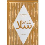 SALE, UN PARCOURS AMOUREUX