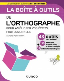 LA BOITE A OUTILS DE L'ORTHOGRAPHE 1ED. CAM