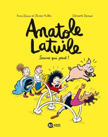 Anatole Latuile – Tome 10 – Sauve qui peut !