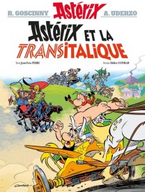 Astérix – Tome 37 – Astérix et la Transitalique