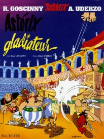 Astérix – Tome 4 – Astérix gladiateur