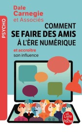 Comment se faire des amis à l’ère numérique et accroître son influence