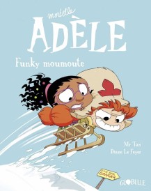 Mortelle Adèle – Tome 15 – Funky moumoute