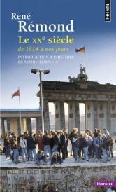 Introduction à l’histoire de notre temps – Tome 3, le XXe siècle, de 1914 à nos jours