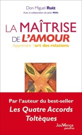 La maîtrise de l’amour – Apprendre l’art des relations