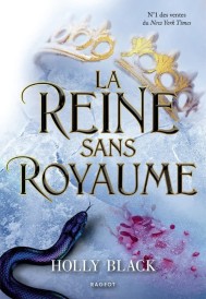 Trilogie Prince Cruel Tome 3 – La reine sans royaume