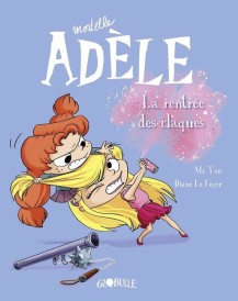 Mortelle Adèle – Tome 9 – La rentrée des claques