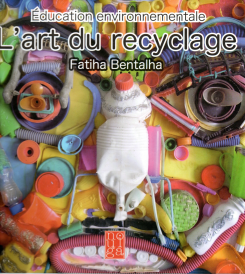 فن التدوير L'art du recyclage