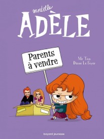 Mortelle Adèle – Tome 8 – Parents à vendre