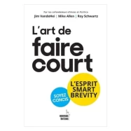 L’ART DE FAIRE COURT
