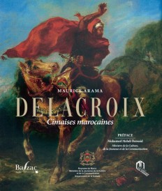 DELACROIX. CIMAISES MAROCAINES