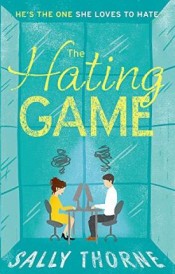 The Hating Game : TikTok made me buy it! The perfect enemies to lovers romcom