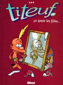 Titeuf – Tome 3 – Ca épate les filles