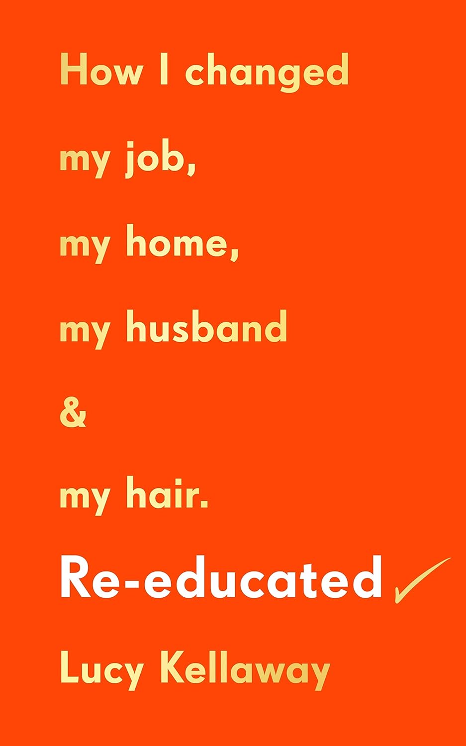 RE-EDUCATED