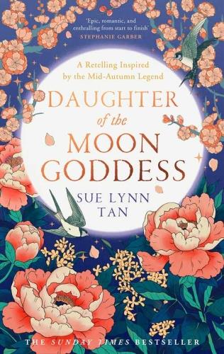 DAUGHTER OF THE MOON GODDESS - THE CELESTIAL KINGDOM DUOLOGY