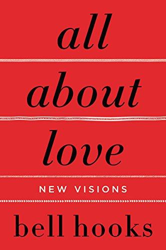 All About Love : New Visions (édition en anglais)