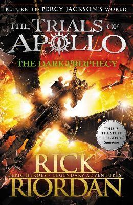THE DARK PROPHECY - THE TRIALS OF APOLLO 2