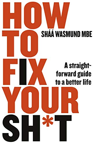 HOW TO FIX YOUR SH*T