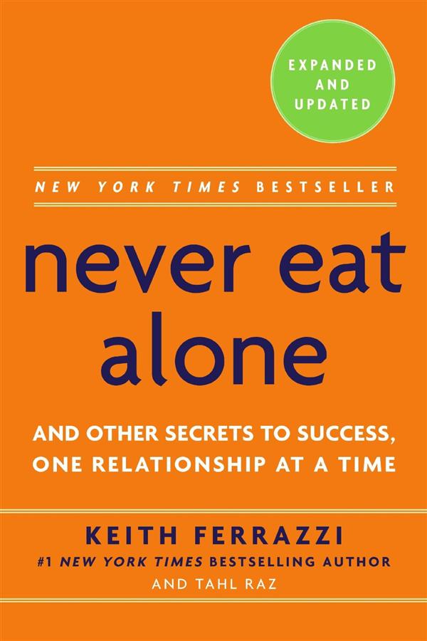 Never eat alone