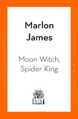 MOON WITCH, SPIDER KING - DARK STAR TRILOGY 2