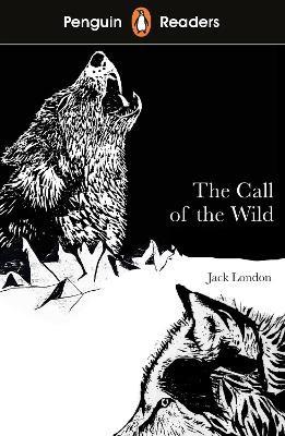 PENGUIN READER LEVEL 2: CALL OF THE WILD