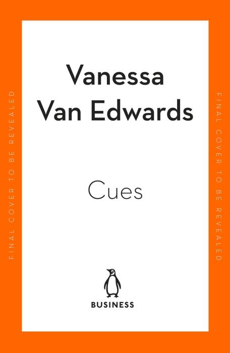 CUES - MASTER THE SECRET LANGUAGE OF CHARISMATIC COMMUNICATION
