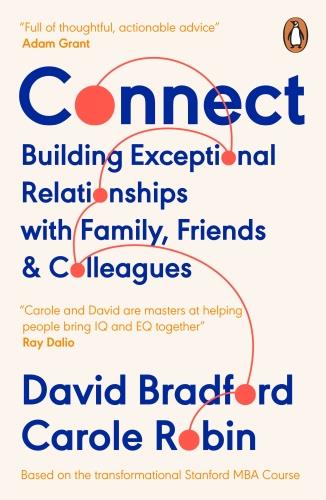CONNECT - BUILDING EXCEPTIONAL RELATIONSHIPS WITH FAMILY, FRIENDS AND COLLEAGUES
