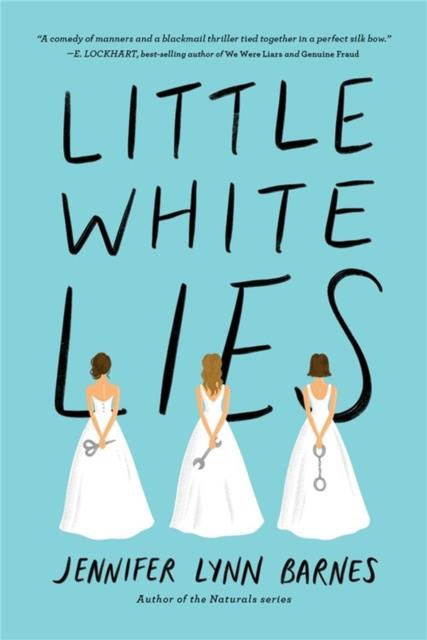 LITTLE WHITE LIES - DEBUTANTES