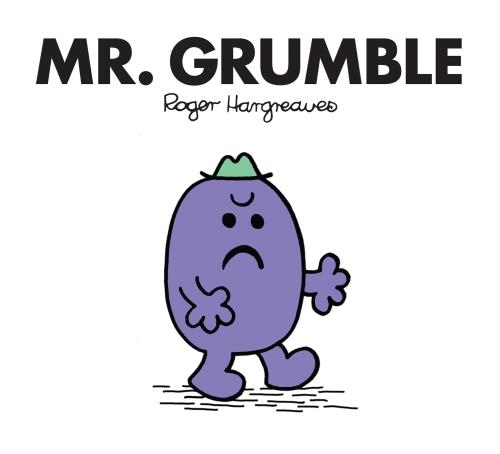 MR. GRUMBLE