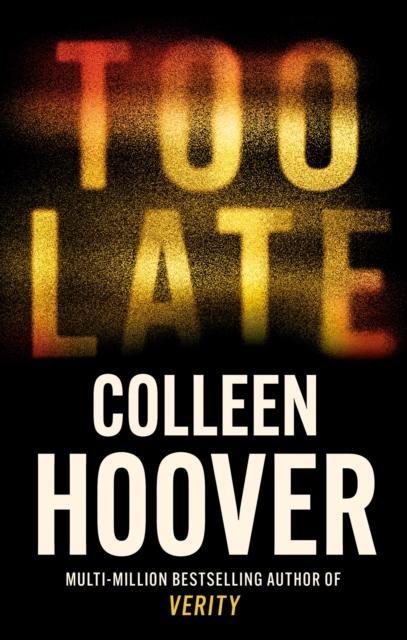Too late (édition en anglais)