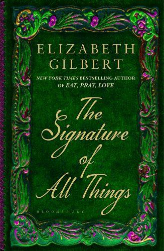 The signature of all things (édition en anglais)