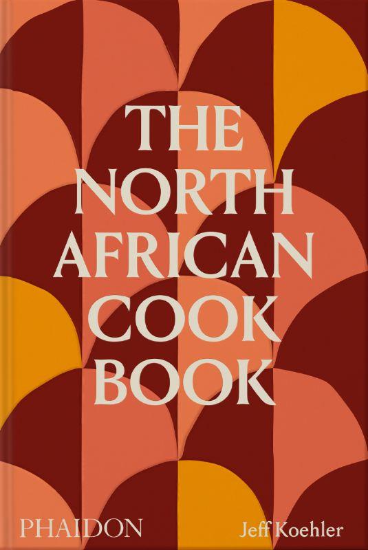 The north african cookbook (édition en anglais)