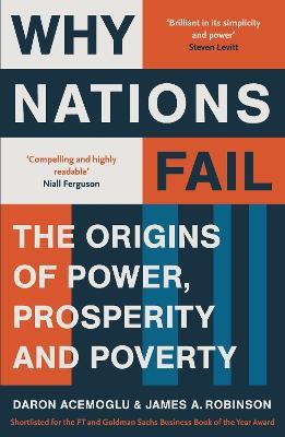 Why nations fail ; the origins of power, prosperity and poverty (édition en anglais)