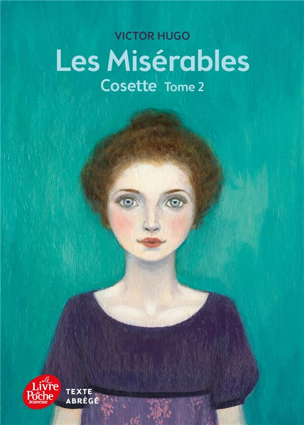 Les misérables t.2 ; Cosette (texte abrégé)